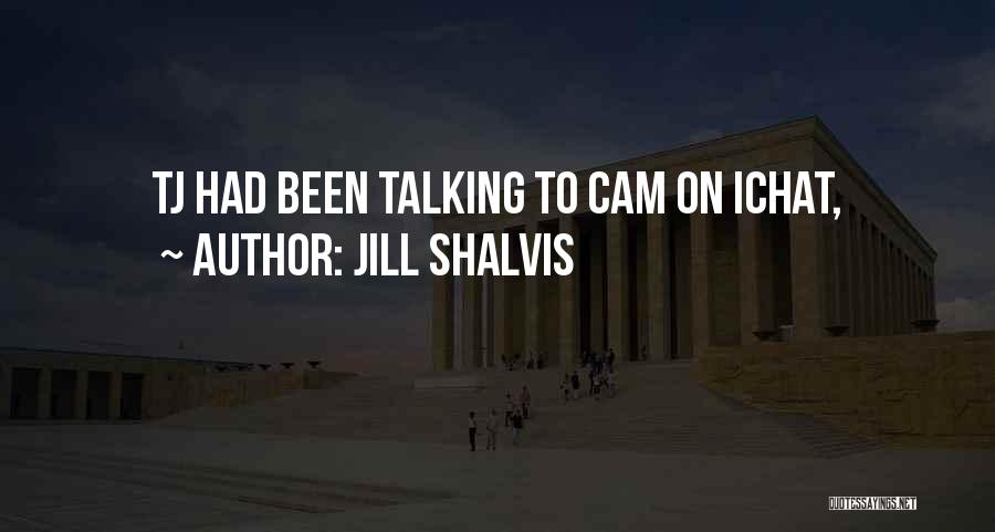 Tj Quotes By Jill Shalvis