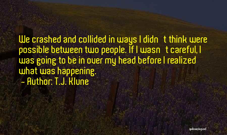 Tj Quotes By T.J. Klune