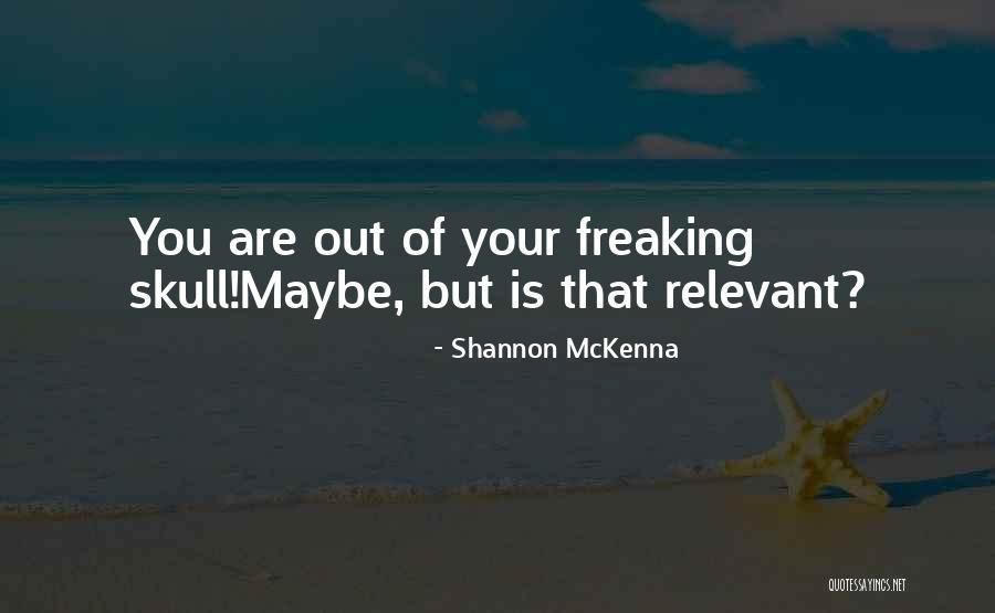 Tjedna Vremenska Quotes By Shannon McKenna Tjedna Vremenska Quotes By Shannon McKenna