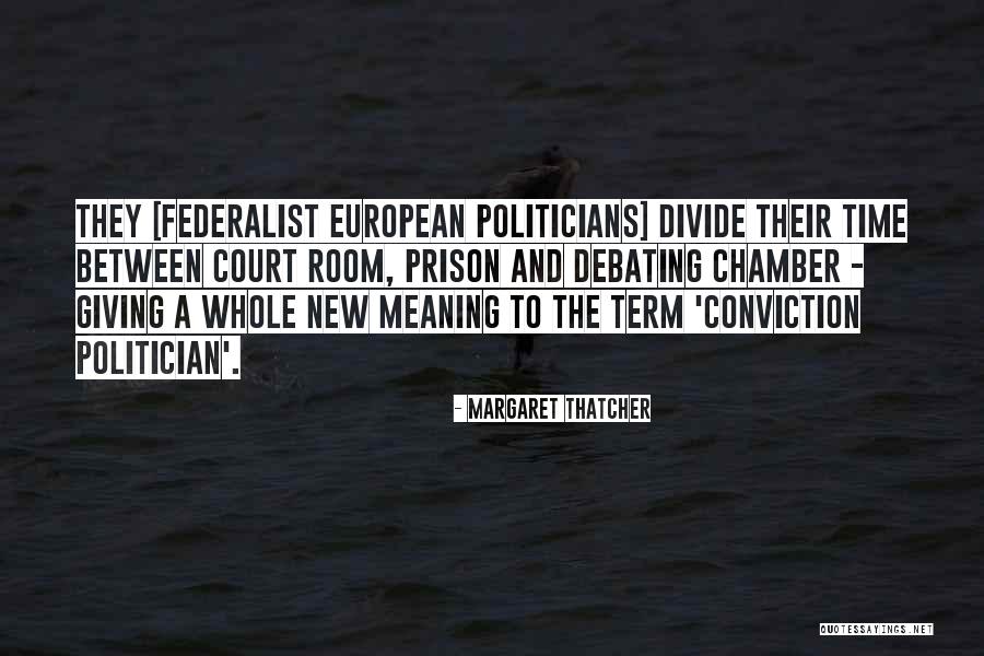 Tjeerd Veenhoven Quotes By Margaret Thatcher Tjeerd Veenhoven Quotes By Margaret Thatcher