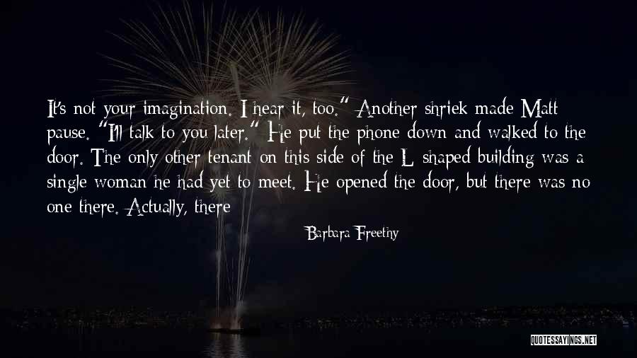 Tjerk Smeets Quotes By Barbara Freethy Tjerk Smeets Quotes By Barbara Freethy