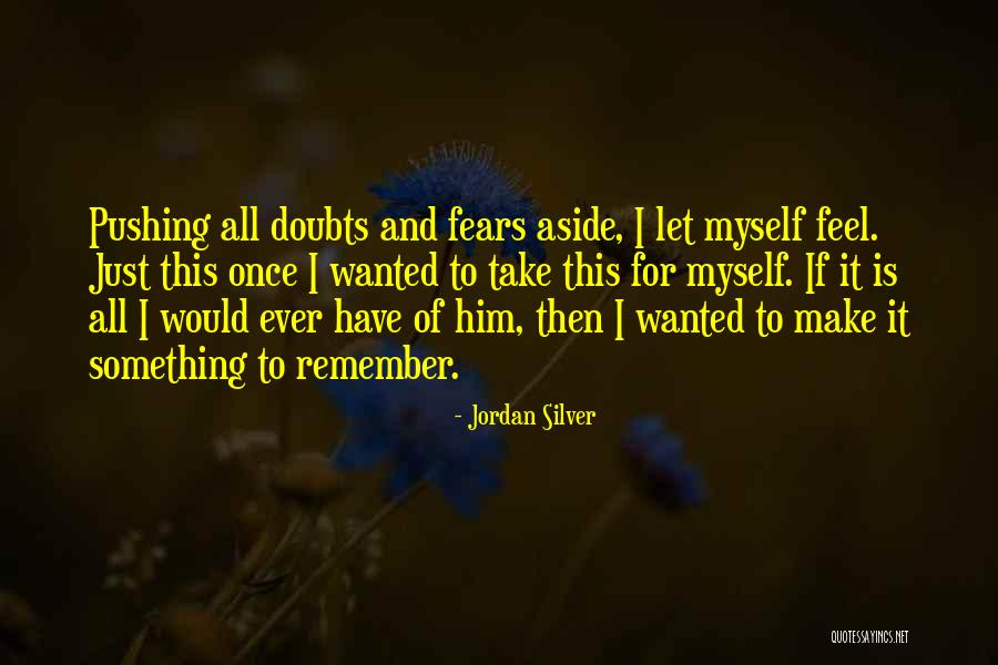 Tjetersimi Quotes By Jordan Silver Tjetersimi Quotes By Jordan Silver