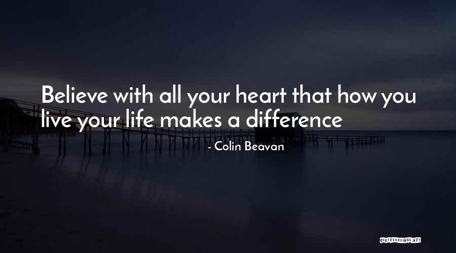 Tjetra Quotes By Colin Beavan