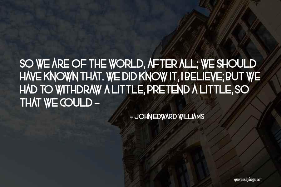 Tjitske Reidingas Birthday Quotes By John Edward Williams Tjitske Reidingas Birthday Quotes By John Edward Williams