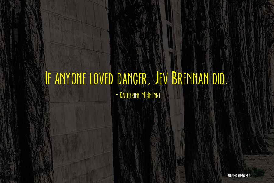 Tjitske Veldstra Quotes By Katherine McIntyre Tjitske Veldstra Quotes By Katherine McIntyre