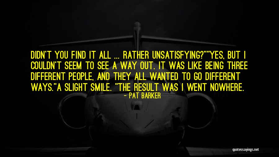 Tkanina Obiciowa Quotes By Pat Barker Tkanina Obiciowa Quotes By Pat Barker