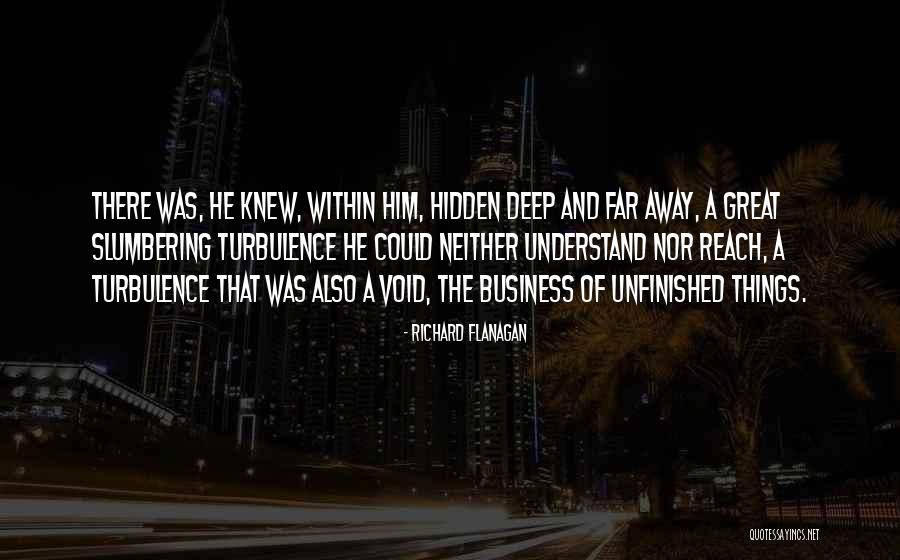 Tklm Software Quotes By Richard Flanagan Tklm Software Quotes By Richard Flanagan