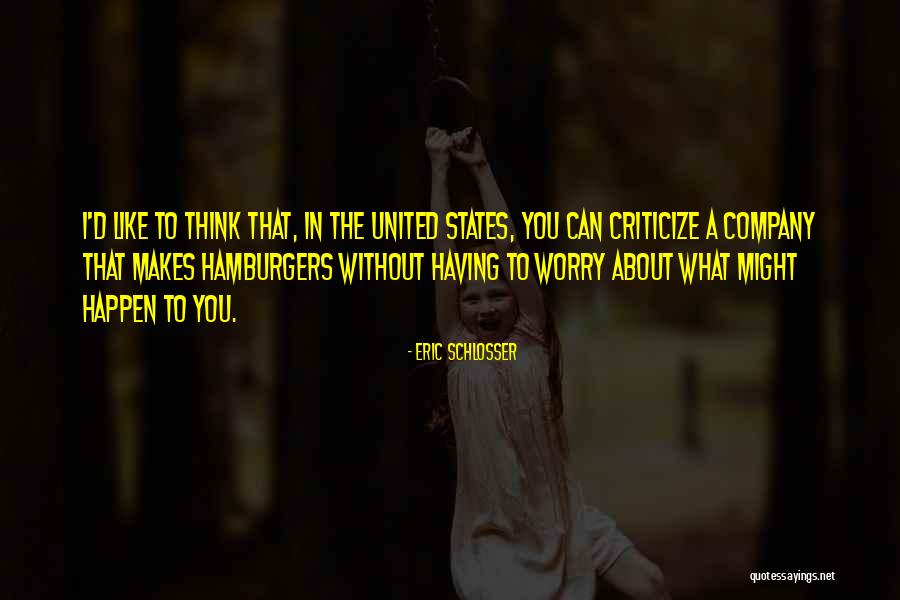 Tkls Crafts Quotes By Eric Schlosser Tkls Crafts Quotes By Eric Schlosser