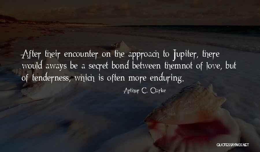 Tkm Chapter 22 Quotes By Arthur C. Clarke Tkm Chapter 22 Quotes By Arthur C. Clarke
