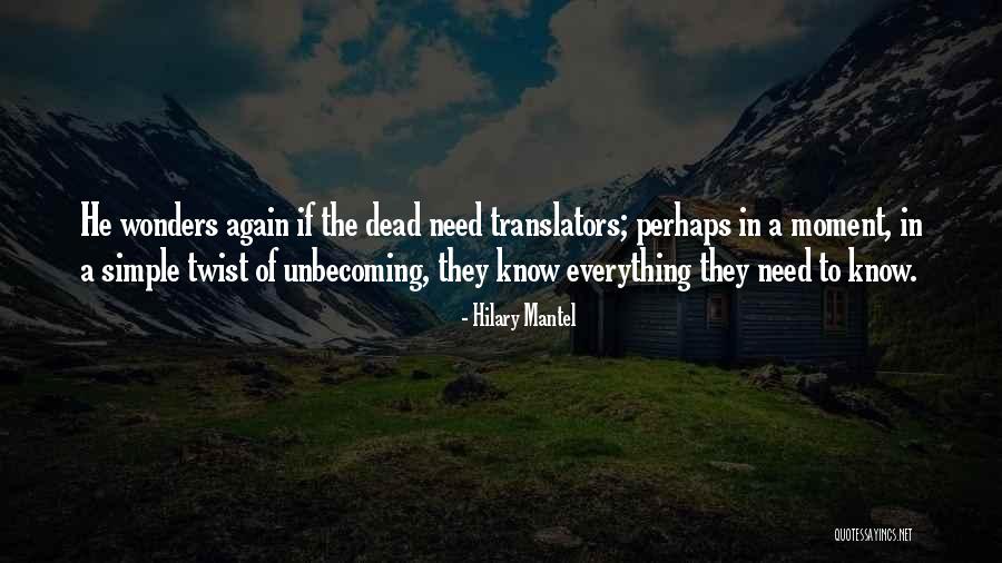 Tkovsk Bohyne Quotes By Hilary Mantel Tkovsk Bohyne Quotes By Hilary Mantel