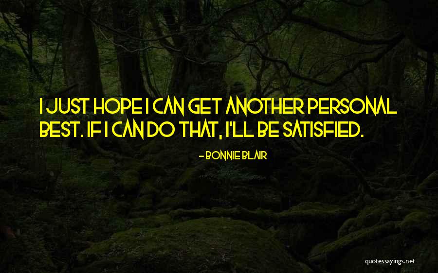 Tlacoyos Tlaxcaltecas Quotes By Bonnie Blair Tlacoyos Tlaxcaltecas Quotes By Bonnie Blair