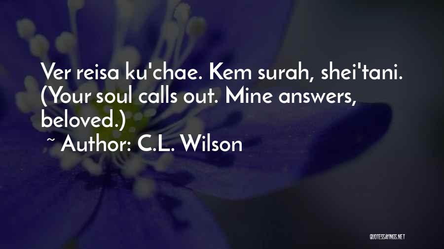 Tlahuitolli Quotes By C.L. Wilson