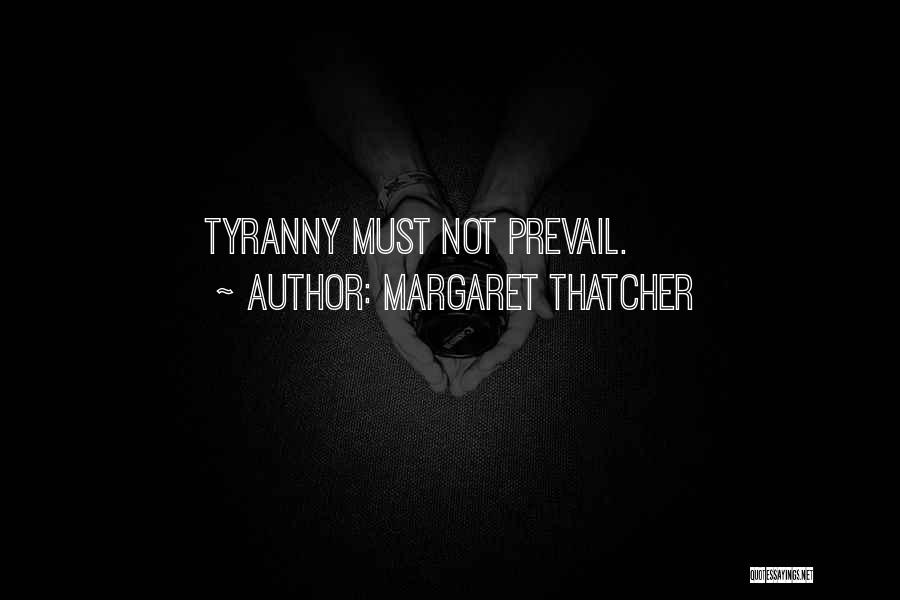 Tleilaxu Master Quotes By Margaret Thatcher