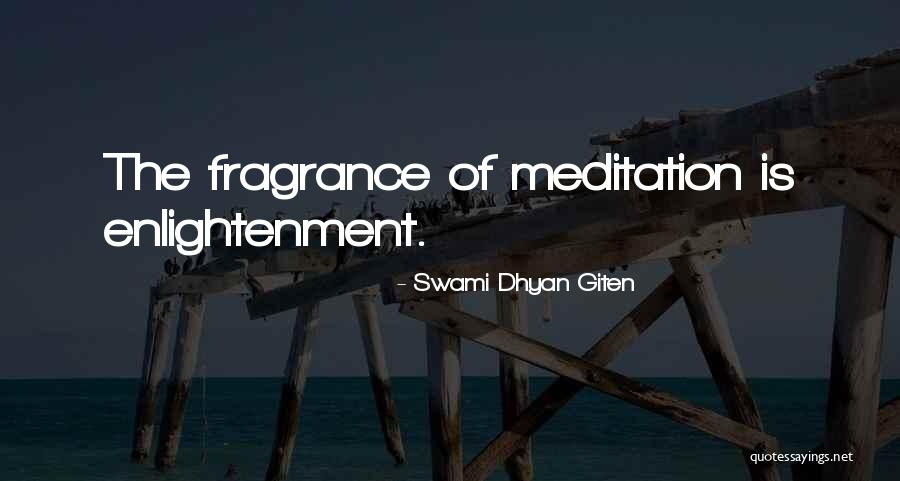 Tlers Quotes By Swami Dhyan Giten