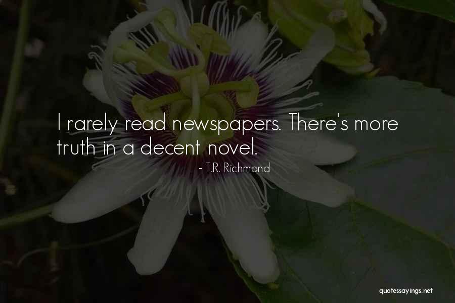 Tlesna Quotes By T.R. Richmond