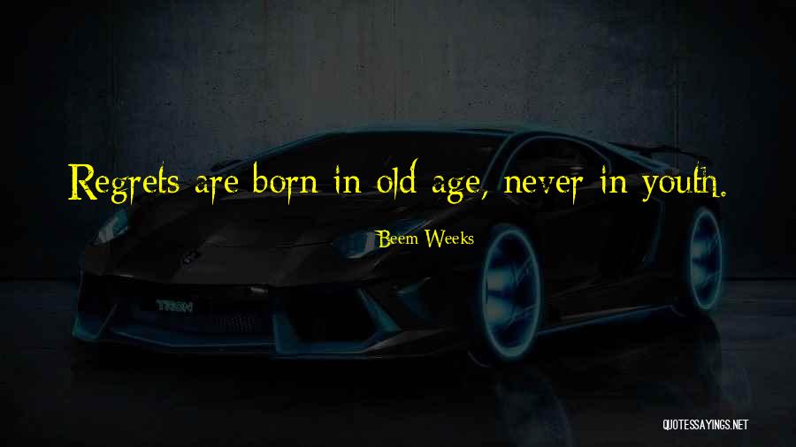 Tless Driver Quotes By Beem Weeks Tless Driver Quotes By Beem Weeks