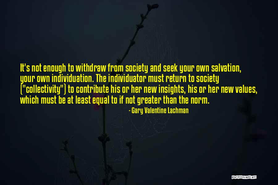 Tlhs Quotes By Gary Valentine Lachman Tlhs Quotes By Gary Valentine Lachman