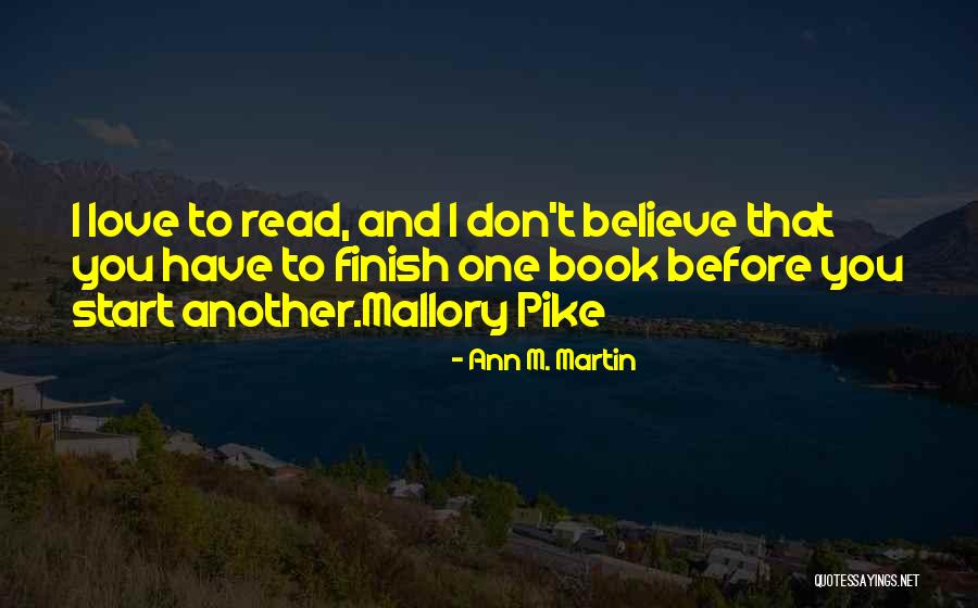 Tlie Grout Quotes By Ann M. Martin Tlie Grout Quotes By Ann M. Martin