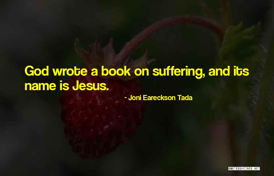 Tlingit Quotes By Joni Eareckson Tada