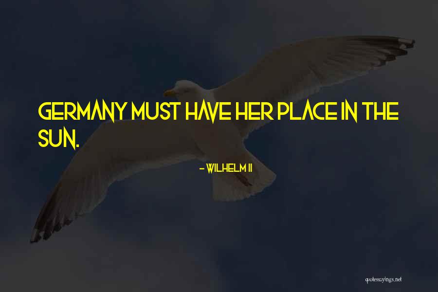 Tlos Quotes By Wilhelm II Tlos Quotes By Wilhelm II