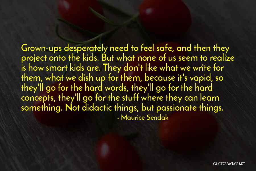 Tlotlo E Quotes By Maurice Sendak Tlotlo E Quotes By Maurice Sendak