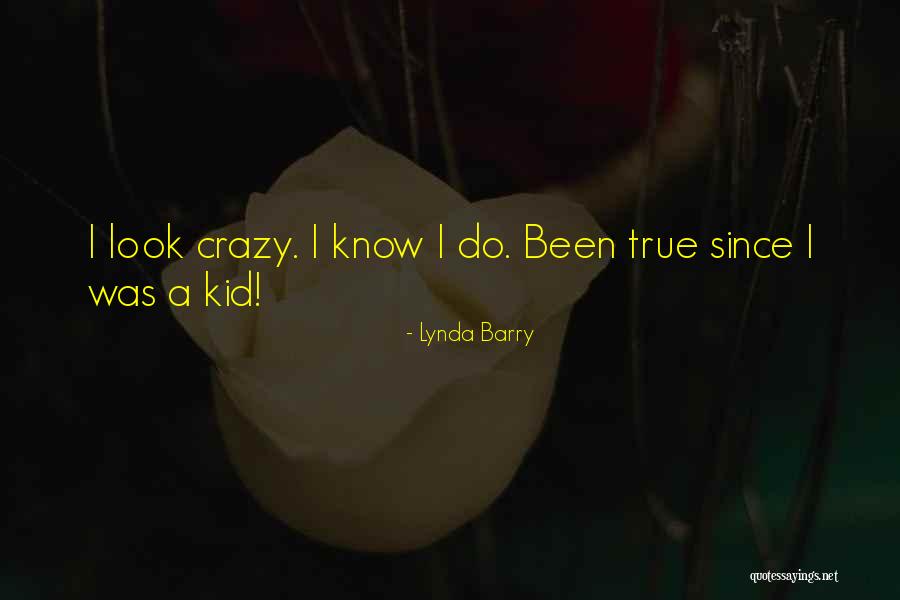 Tm Toys Quotes By Lynda Barry Tm Toys Quotes By Lynda Barry
