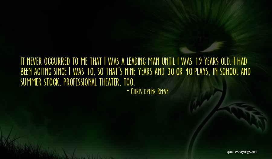 Tman Cams Quotes By Christopher Reeve Tman Cams Quotes By Christopher Reeve