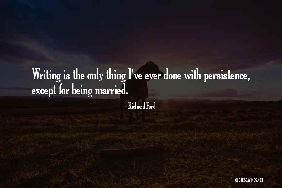 Tmerrimi Quotes By Richard Ford