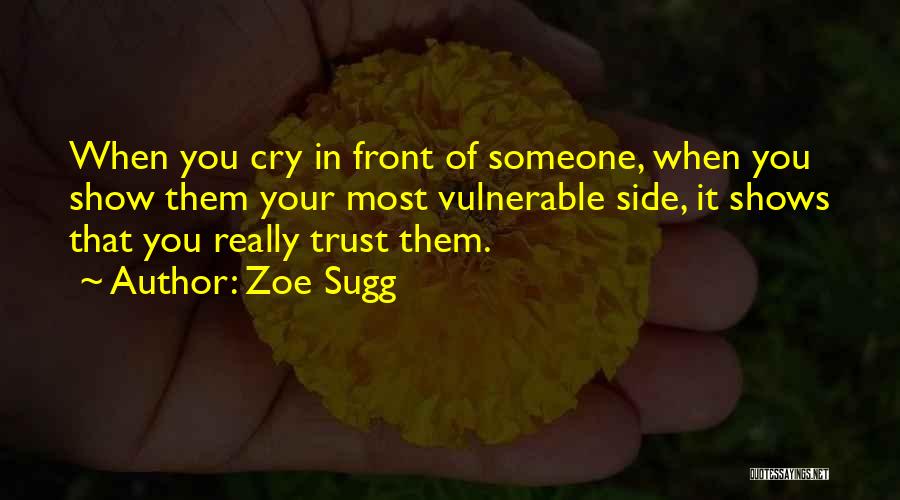 Tmerrimi Quotes By Zoe Sugg