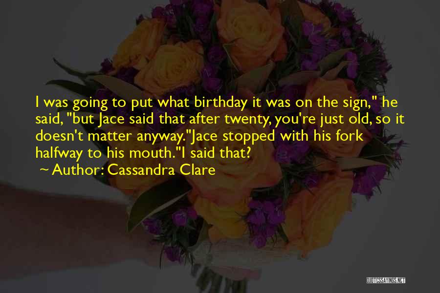 Tmi Quotes By Cassandra Clare