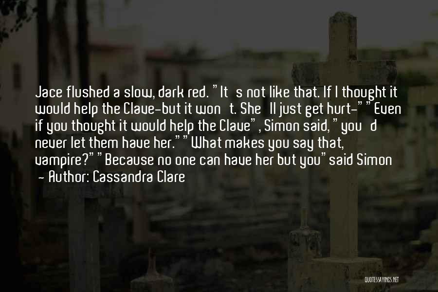 Tmi Quotes By Cassandra Clare