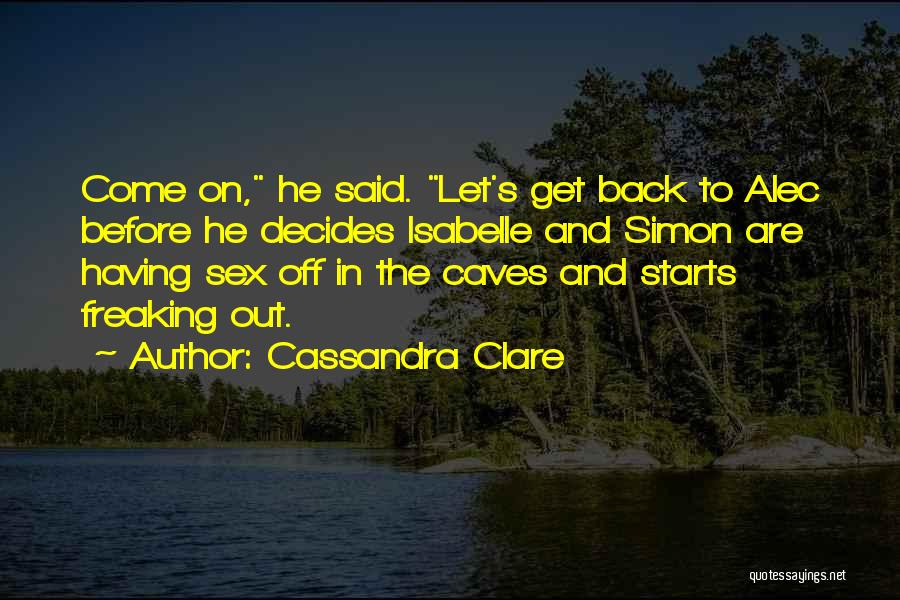 Tmi Simon Quotes By Cassandra Clare