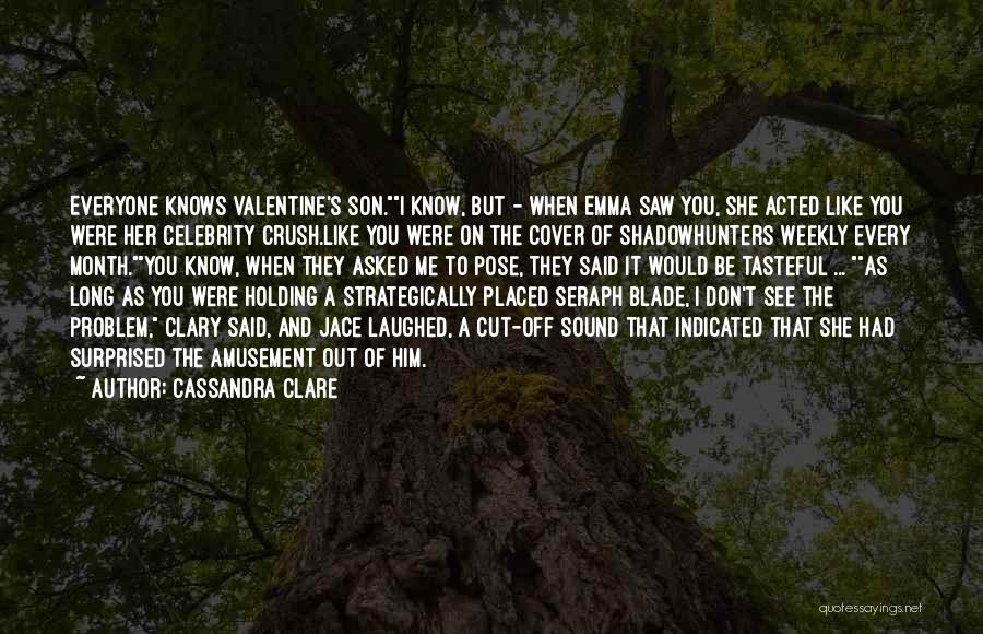 Tmi Valentine Quotes By Cassandra Clare