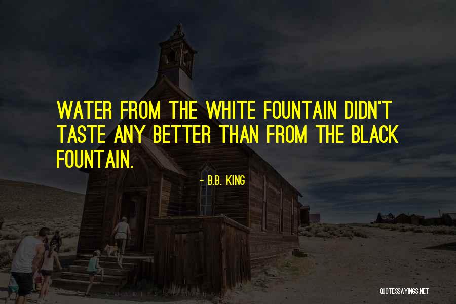 Tndm News Quotes By B.B. King Tndm News Quotes By B.B. King