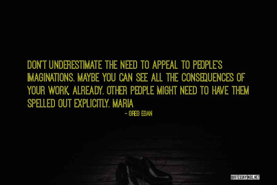 Tnelds Quotes By Greg Egan Tnelds Quotes By Greg Egan