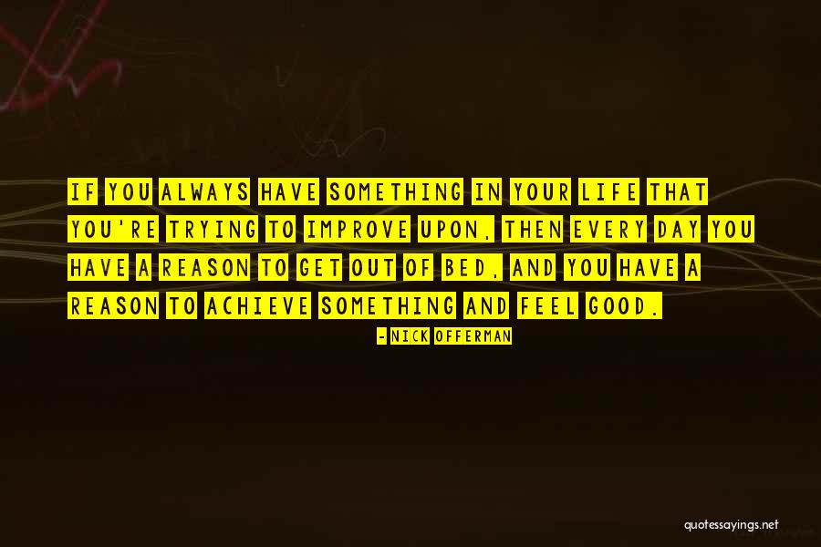 Tno Quotes By Nick Offerman Tno Quotes By Nick Offerman