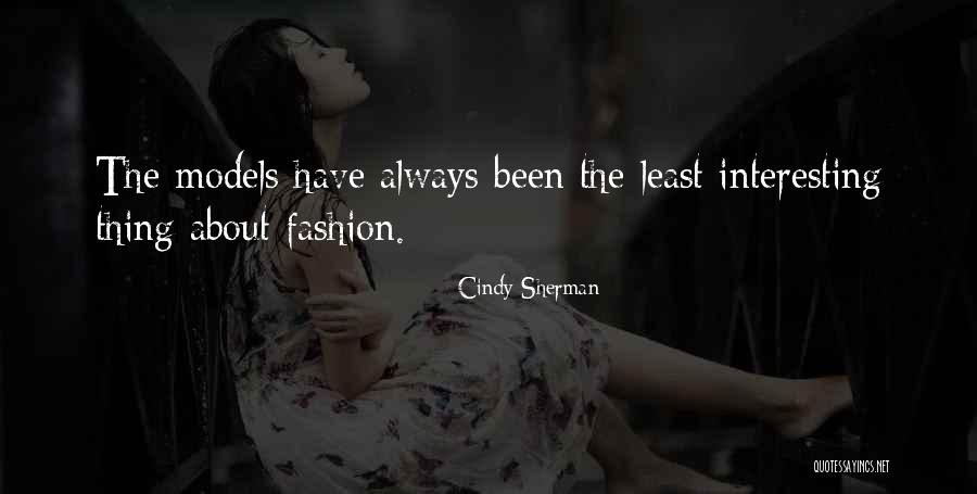 Tnut Quotes By Cindy Sherman Tnut Quotes By Cindy Sherman