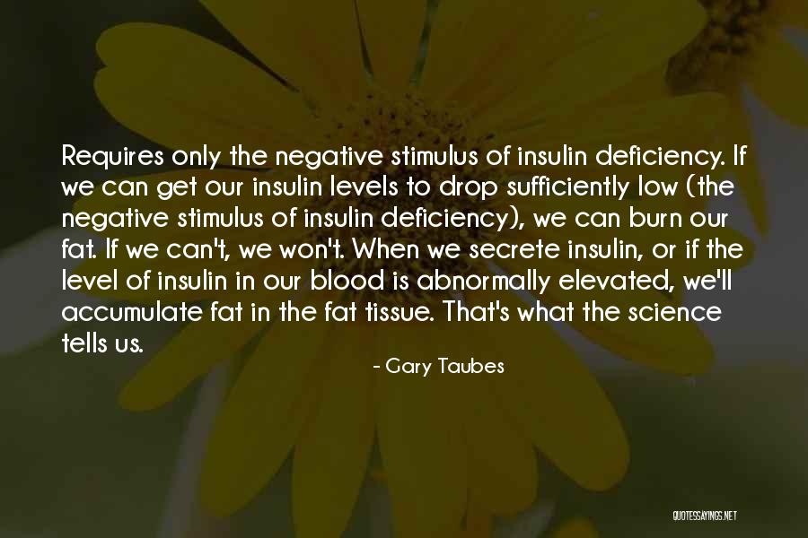 Tnut Quotes By Gary Taubes Tnut Quotes By Gary Taubes