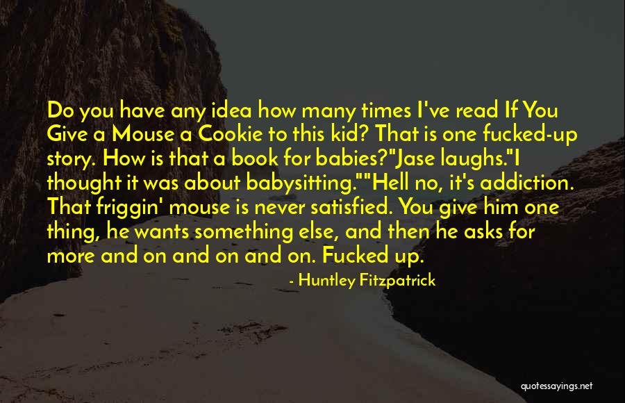 To A Mouse Quotes By Huntley Fitzpatrick To A Mouse Quotes By Huntley Fitzpatrick