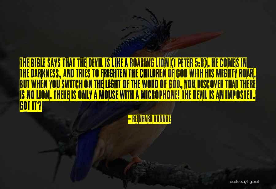 To A Mouse Quotes By Reinhard Bonnke To A Mouse Quotes By Reinhard Bonnke