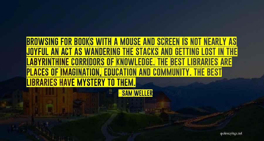 To A Mouse Quotes By Sam Weller To A Mouse Quotes By Sam Weller
