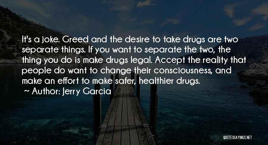 To Accept Change Quotes By Jerry Garcia