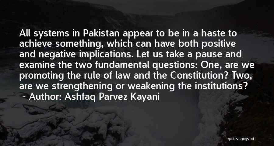 To Achieve Something Quotes By Ashfaq Parvez Kayani