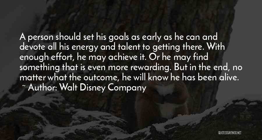 To Achieve Something Quotes By Walt Disney Company