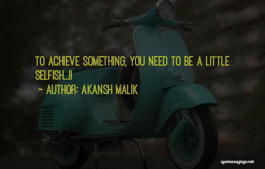 To Achieve Success Quotes By Akansh Malik