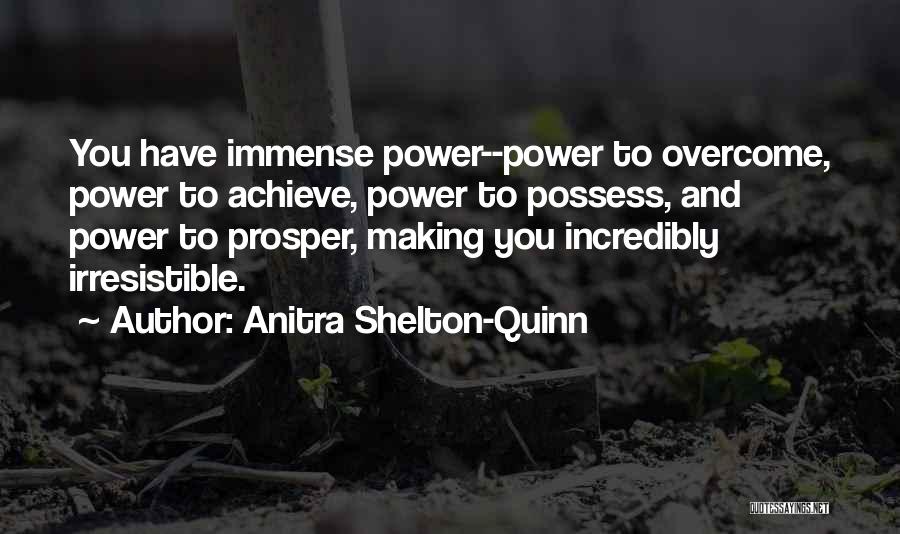 To Achieve Success Quotes By Anitra Shelton-Quinn