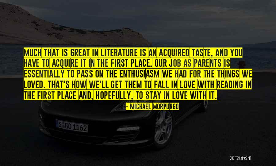 To Acquire A Taste Quotes By Michael Morpurgo To Acquire A Taste Quotes By Michael Morpurgo