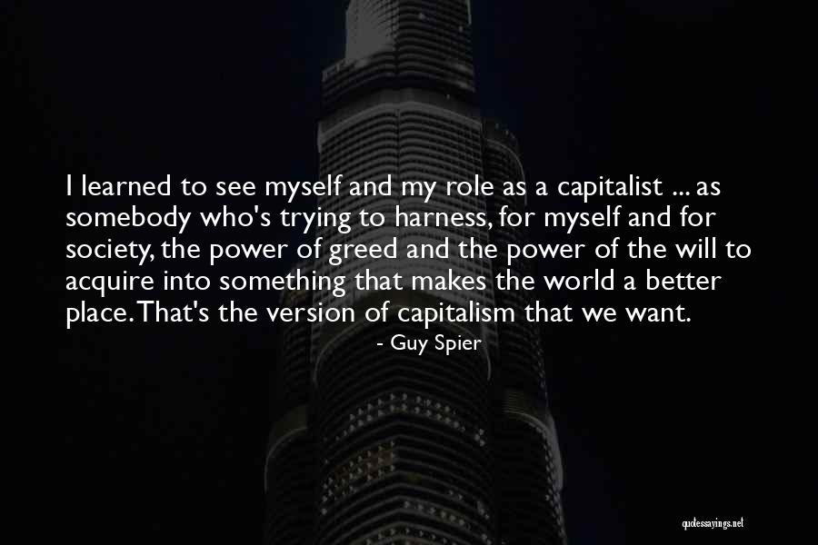 To Acquire Something Quotes By Guy Spier To Acquire Something Quotes By Guy Spier