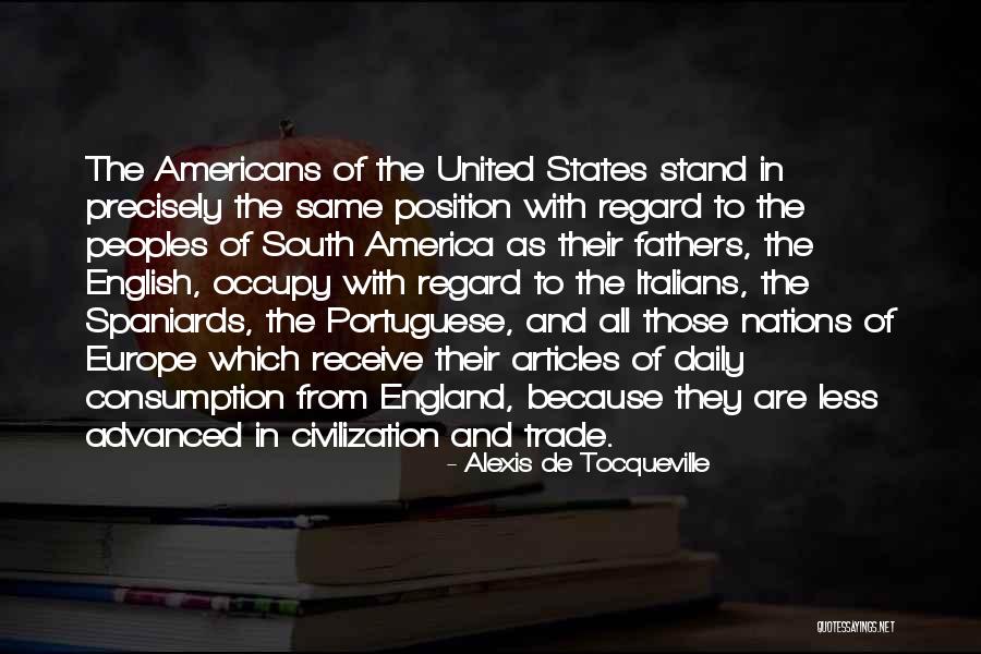 To All Fathers Quotes By Alexis De Tocqueville To All Fathers Quotes By Alexis De Tocqueville