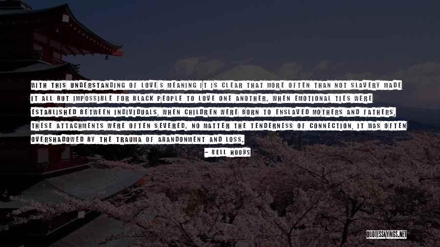 To All Fathers Quotes By Bell Hooks To All Fathers Quotes By Bell Hooks